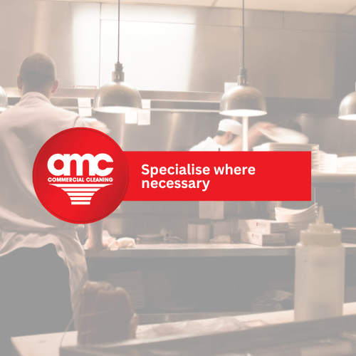 cleaning tips: Specialise where necessary
